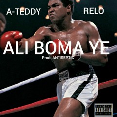 ALI BOMAYE- A-TEDDY × RELO