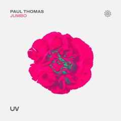 Paul Thomas - Jumbo [UV]