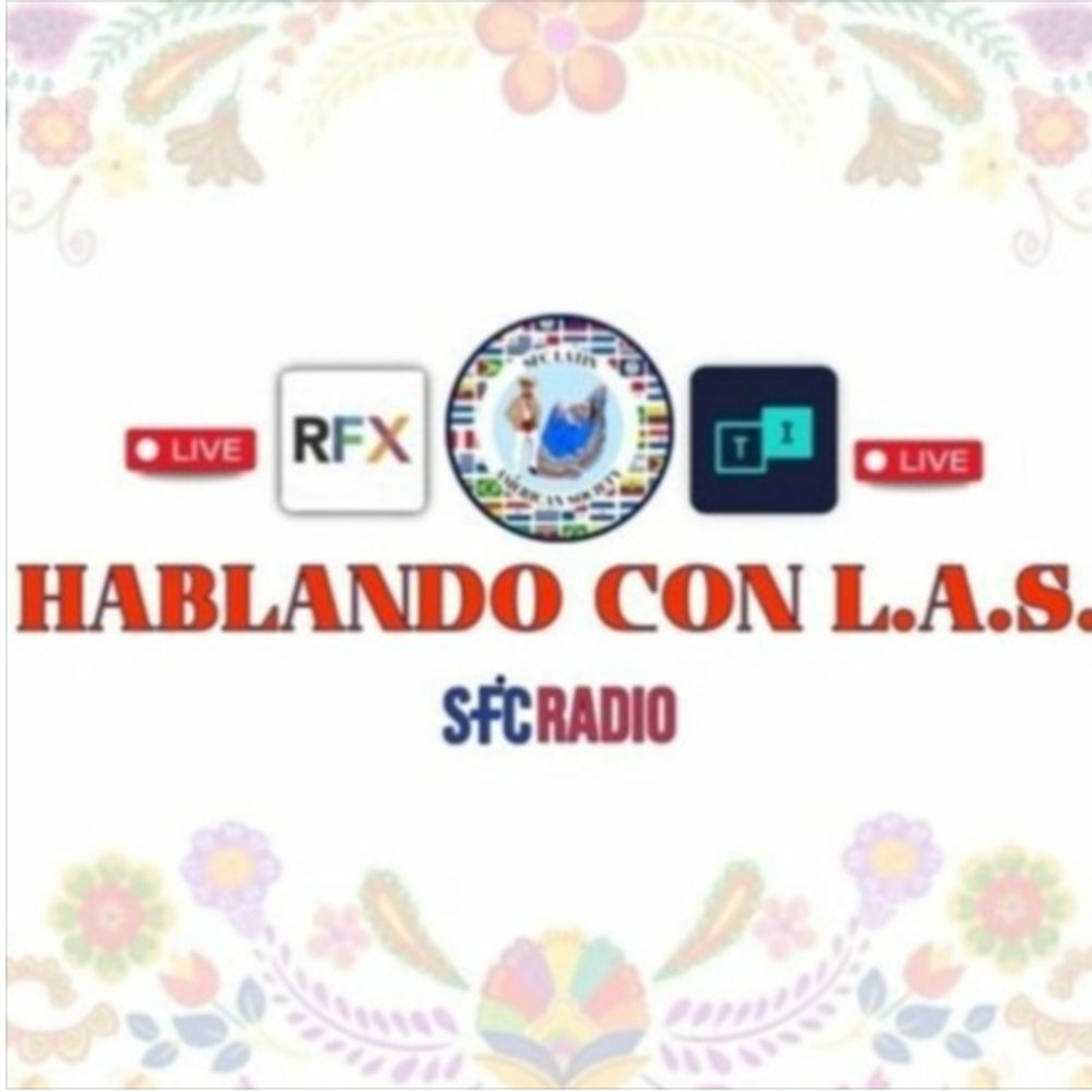 :Hablando Con LAS:: THE FINALE:: episode artwork