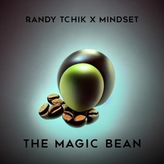 The magic bean w/ Mindset