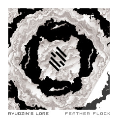 Ryudzin`s Lore - Feather Flock [FD]