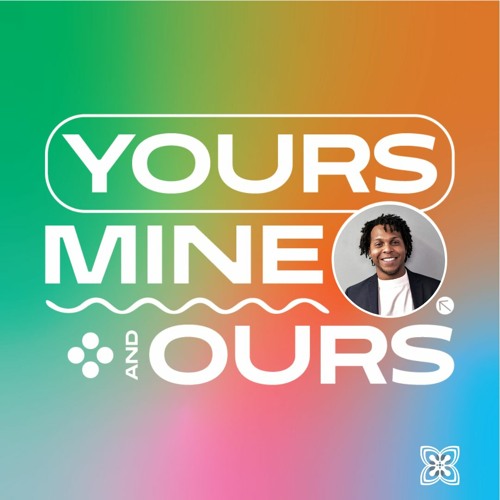 Yours, Mine, and Ours with Kush Groove