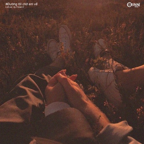 Đường Tôi Chở Em Về (Lofi ver.)