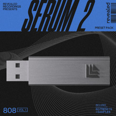 Revealed Serum 2 808 Vol .1 (80 Presets / 320 Samples / MIDI) DnB, Hip Hop, Moomba, Techno, House