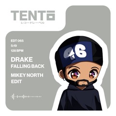 Drake - Falling Back (Mikey North Edit)