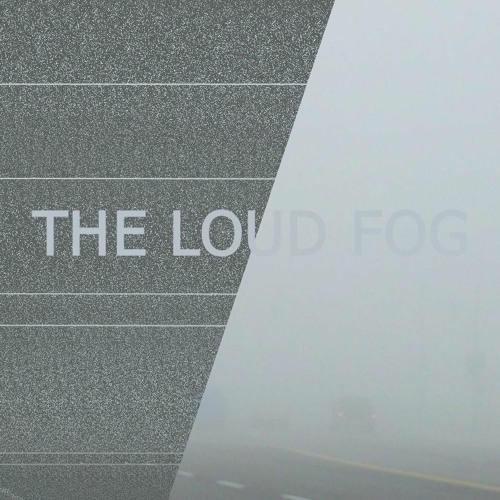 Stream The Loud Fog by Skies Engine | Listen online for free on SoundCloud