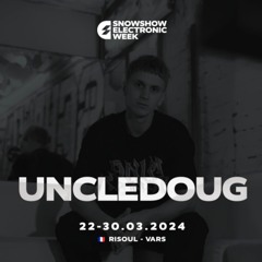UncleDoug @SnowShow Electronic Week Promo