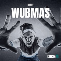 Merry Wubmas [Drum & Bass Mix]