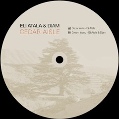 Eli Atala - Cedar Aisle (Original Mix)