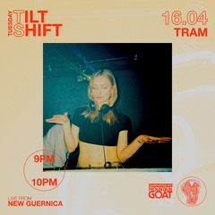 Tram | EBM / Electro / Techno | Tilt Shift Tuesday 16th April 2024