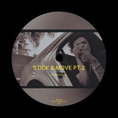 stick & move pt.2