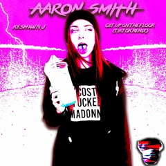 Aaron Smith X Ke'Shawn J - Get Up On The Floor (TikTok Remix)