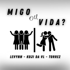 MIGO OU VIDA?