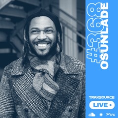 Traxsource LIVE! #368 with Osunlade