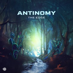 Antinomy - The Edge (Original mix)- Out April 22nd!