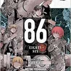 86--Eighty-Six, Vol. 2 (light novel): Run Through the Battlefront (Start)  by Asato Asato, Shirabii, Paperback