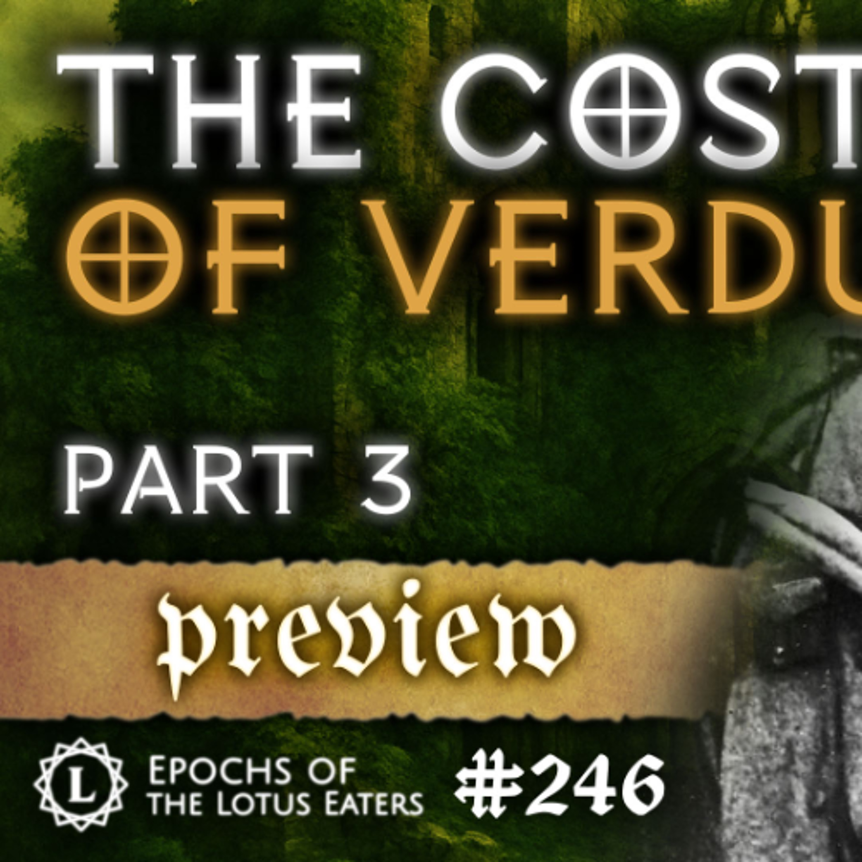 PREVIEW: Epochs #246 | The Battle of Verdun - Part III