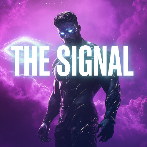The Signal Arrived