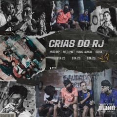 STA23 - CRIAS DO RJ feat. VLG MP, Yung Jamal & Sosa (prod. MLQ 2N O.Q)