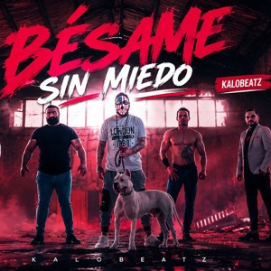 Bésame Sin Miedo