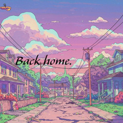 Home sweet home.