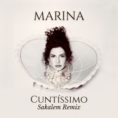MARINA - CUNTÍSSIMO (Sakalem Remix)