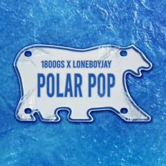 Polar Pop (feat. Loneboyjay)