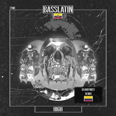 TYME - High (BloodTwist Remix)