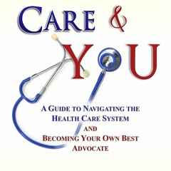 Audiobook⚡ Health Care & You: A Guide to Navigating the Health Care System and Becoming