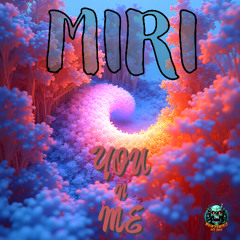 Woodysworld Records - Miri - You n' Me