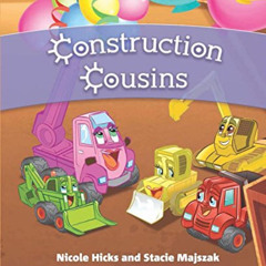download PDF 📪 Construction Cousins by  Stacie Majszak Nicole Hicks [EBOOK EPUB KIND