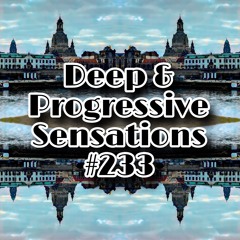 Deep & Progressive Sensations #233 | Progressive X Christmas (DJ Mix)