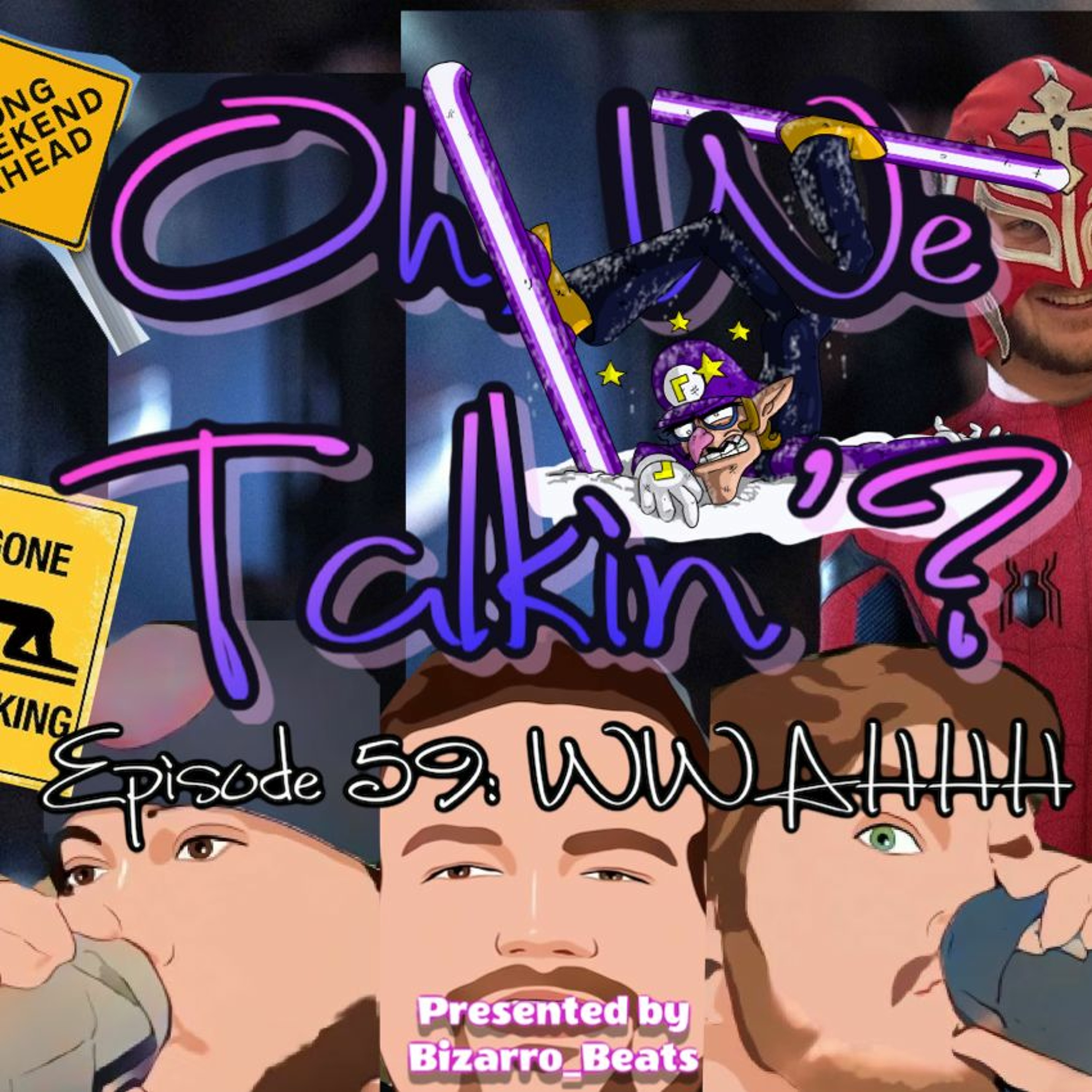 Ep. 59: WWAHHH episode artwork