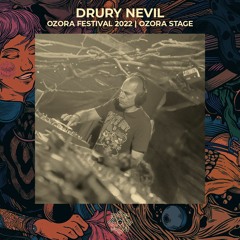 Drury Nevil @ OZORA Festival 2022 | Ozora Stage