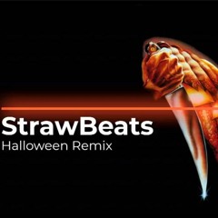 John Carpenter - Halloween Theme (StrawBeats Remix)