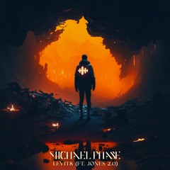 Michael Phase - LEVIT8 (ft. Jones 2.0) (Original Mix)