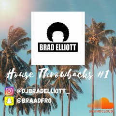HOUSE THROWBACKS #1