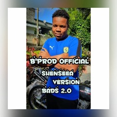 SHENSEEA BAD HABIT (B'PROD OFFICIAL VERSION BAD  )2021 CHOK LII.mp3