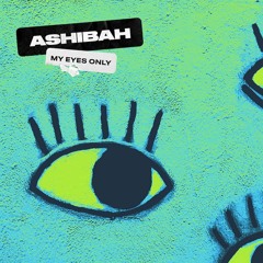 Melosopher ,Feat Ashibah - My Eyes Only (Original Mix)[Preveiw]
