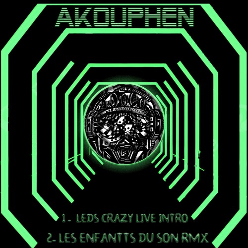 Akouphen LEDS Crazy Live Intro (master)