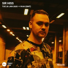 Sir Hiss - 28 January 2025
