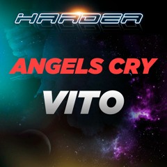VITO - ANGELS CRY // DESCARGA GRATUITA / FREE DOWNLOAD