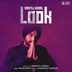 Look ( AMANTEJ HUNDAL & GUR )