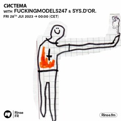 cистема with FuckingModels247 & sys.d'or. - 28 Juillet 2023