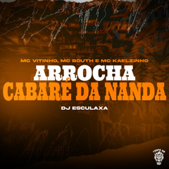 Arrocha Cabaré da Nanda (feat. DJ Esculaxa)