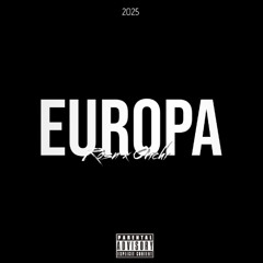 Rosn x Orichi / Europa
