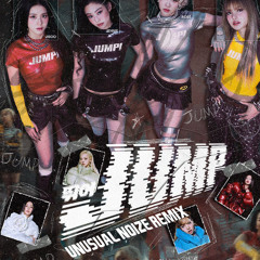 BLACKPINK - ‘뛰어(JUMP) (Unusual Noize Remix)