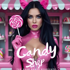 Candy Shop (UK Bounce Mix)