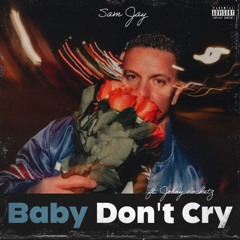 Baby Don't Cry - Sam Jay (patiopapi remix)