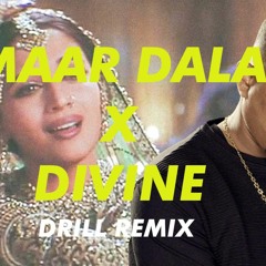 Maar Dala X Divine | Drill Remix | By Refix
